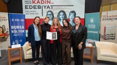 Bursa’da edebiyatla kadın hikayelerine yolculuk