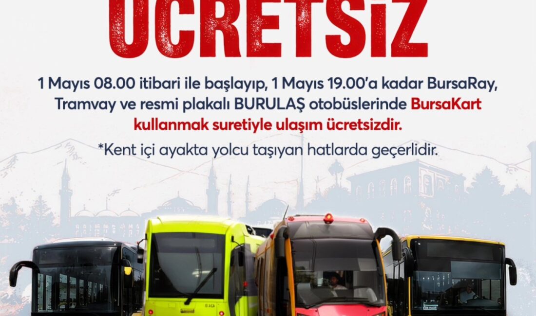 1 Mayıs’ta ulaşım ücretsiz