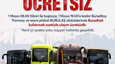 1 Mayıs’ta ulaşım ücretsiz