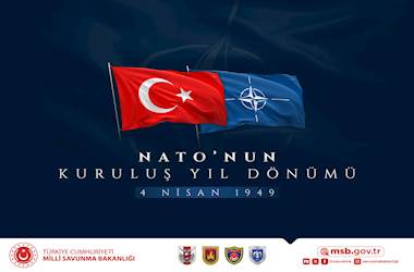 NATO’nun Kuruluşunun 77’nci Yıl Dönümü Kutlu Olsun
