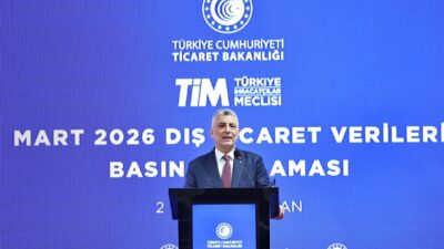Ticaret Bakanı Ömer Bolat, Mart Ayı Dış Ticaret Verilerini Açıkladı
