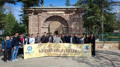 Gençler Bursa Fethinin İzinde Tarihe Yolculukta